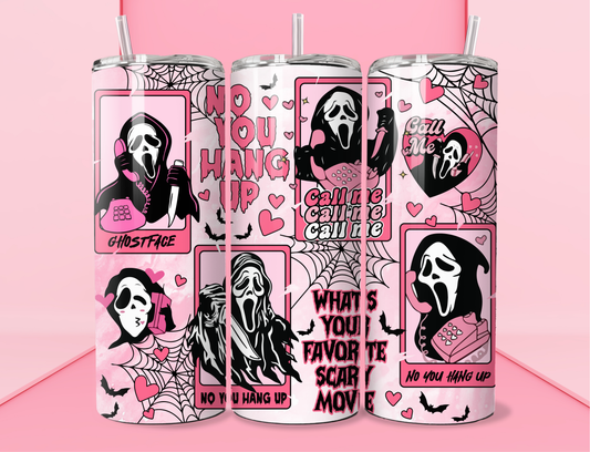 Ghostface No you hang up 20oz Skinny Tumbler