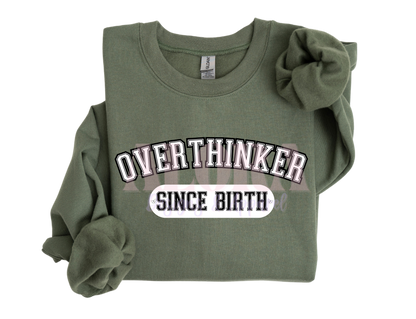 Overthinker Crewneck