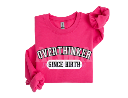 Overthinker Crewneck