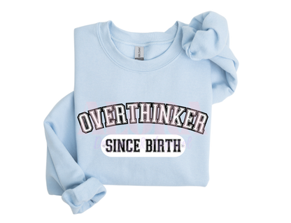 Overthinker Crewneck