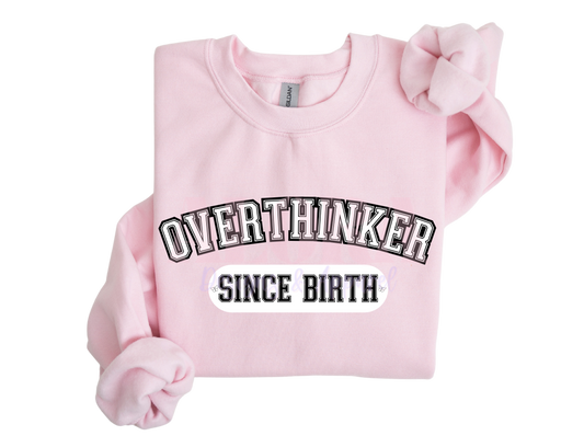 Overthinker Crewneck