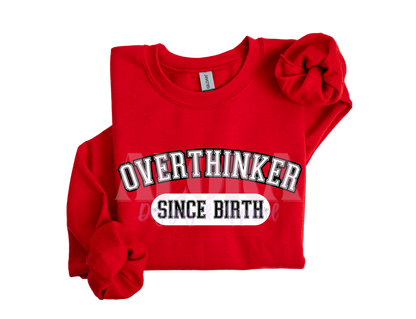 Overthinker Crewneck